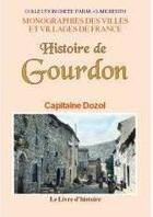 Couverture du livre « Histoire de gourdon - gourdon a travers les ages » de Dozol Capitaine aux éditions Livre D'histoire