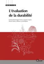 Couverture du livre « L'évaluation de la durabilité » de Franck-Dominique Vivien et Jacques Lepart et Pascal Marty aux éditions Quae