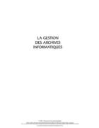 Couverture du livre « La gestion des archives informatiques » de Crepuq aux éditions Presses De L'universite Du Quebec
