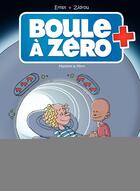 Couverture du livre « Boule à Zéro Tome 4 : Madame la Mort » de Zidrou et Serge Ernst et Louis-Laurent Carpentier aux éditions Bamboo