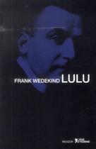 Couverture du livre « Lulu » de Frank Wedekind aux éditions L'age D'homme