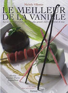 Couverture du livre « Le meilleur de la vanille ; les recettes sucrées et salées des plus grands chefs à portée de tous » de Villemur. Miche aux éditions Ramsay