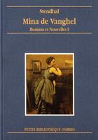 Couverture du livre « Mina de Vanghel ; romans et nouvelles t.1 » de Stendhal aux éditions Ombres