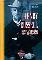 Couverture du livre « Henry Russell ; montagnard des Pyrénées » de Georges Sabatier aux éditions Editions Des Regionalismes