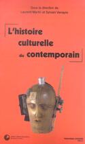 Couverture du livre « L'histoire culturelle du contemporain » de Sylvain Venayre et Laurent Martin aux éditions Nouveau Monde