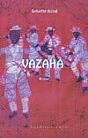 Couverture du livre « Vazaha » de Sylvette Raoul aux éditions La Courtine