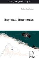 Couverture du livre « Baghdad, Boumerdès » de Slimane Brahim Hadj aux éditions Editions Du Cygne