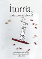 Couverture du livre « Iturria, la vie comme elle va ! » de Michel Iturria aux éditions Castor Astral