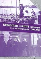 Couverture du livre « Catholicisme et laïcité en Bretagne » de  aux éditions Icb