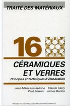 Couverture du livre « Ceramiques et verres - traite des materiaux - volume 16 » de Haussonne/Carry aux éditions Ppur