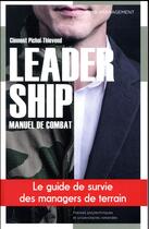 Couverture du livre « Manuel de combat à l'intention des leaders » de Clement Pichol-Thievend aux éditions Ppur