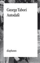 Couverture du livre « Autodafé » de George Tabori aux éditions Diaphanes