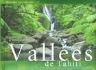 Couverture du livre « Vallées de Tahiti » de Hinarai Rouleau et Dominique Morvan aux éditions Le Motu
