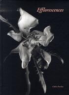 Couverture du livre « Efflorescences » de Cedric Porchez aux éditions Husson