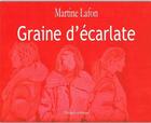 Couverture du livre « Graine d'ecarlate » de Martine Lafon aux éditions Thoba's