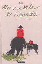 Couverture du livre « Ma cavale au canada » de Lax aux éditions Paquet