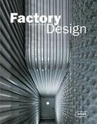 Couverture du livre « Factory design » de  aux éditions Braun