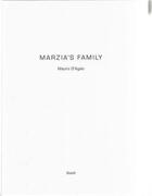 Couverture du livre « Mauro d'agati marzia s family » de Mauro D'Agati aux éditions Steidl