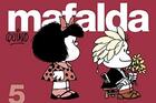 Couverture du livre « Mafalda t.5 » de Quino aux éditions Nql