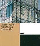 Couverture du livre « Valero Gadan architectes » de Christine Blanchet aux éditions Cree