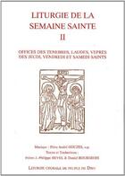 Couverture du livre « Liturgie de la semaine sainte vol. 2 » de Gouzes/Bourgeois aux éditions Studio Sm