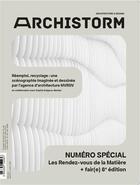 Couverture du livre « Archistorm hs special n 14 : 8e edition des rendez-vous de la matiere et fair(e) - oct 2022 » de  aux éditions Archistorm