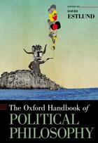 Couverture du livre « The Oxford Handbook of Political Philosophy » de David Estlund aux éditions Oxford University Press Usa