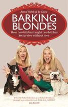 Couverture du livre « The Barking Blondes » de Webb Anna aux éditions Octopus Digital