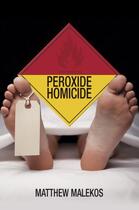 Couverture du livre « Peroxide Homicide » de Malekos Matthew aux éditions Hale Robert Digital