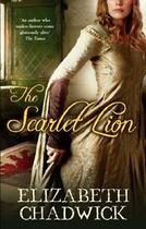 Couverture du livre « The scarlet lion » de Elizabeth Chadwick aux éditions Sphere