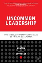 Couverture du livre « Uncommon Leadership » de Sturgess Anthony aux éditions Kogan Page Digital