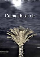 Couverture du livre « L'arbre de la cité (édition 2020) » de Thebault Patric aux éditions Calvendo