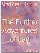 Couverture du livre « The Further Adventures of Lad » de Alfred Payson Terhune aux éditions Ebookslib