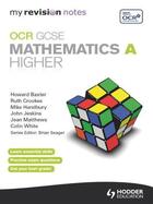 Couverture du livre « My Revision Notes: OCR GCSE Specification A Maths Higher » de Handbury Mike aux éditions Hodder Education Digital