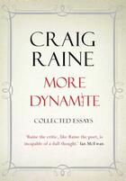 Couverture du livre « More Dynamite » de Raine Craig aux éditions Atlantic Books