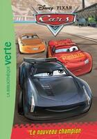 Couverture du livre « Cars Tome 2 : le nouveau champion » de Disney aux éditions Hachette Jeunesse