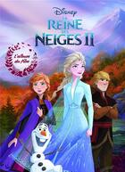 Couverture du livre « La Reine des Neiges 2 : l'album du film » de Disney aux éditions Disney Hachette