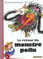 Couverture du livre « Le retour du monstre poilu » de Henriette Bichonnier aux éditions Gallimard-jeunesse