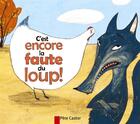 Couverture du livre « C'est encore la faute du loup! » de Robert Giraud aux éditions Pere Castor