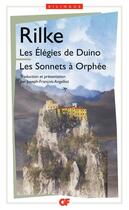 Couverture du livre « Les Élégies de Duino ; Les Sonnets à Orphée » de Rainer Maria Rilke aux éditions Flammarion