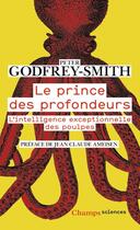 Couverture du livre « Le prince des profondeurs ; l'intelligence exceptionnelle des poulpes » de Peter Godfrey-Smith aux éditions Flammarion