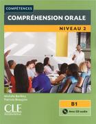 Couverture du livre « Compréhension orale ; niveau 2 ; B1 » de Michele Barfety aux éditions Cle International