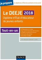 Couverture du livre « Je prépare ; le DEEJE ; diplôme d'Etat d'éducateur de jeunes enfants (édition 2018) » de Pierre-Brice Lebrun et Amelie Garelli et Marie-Christine Lefort aux éditions Dunod