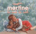 Couverture du livre « IMAGINE MARTINE... Tome 7 » de Marlier/Delahaye aux éditions Casterman