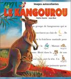Couverture du livre « Le kangourou » de Nadine Saunier et Laura Bour aux éditions Lito