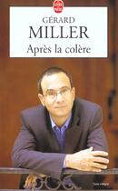 Couverture du livre « Apres la colere » de Miller-G aux éditions Le Livre De Poche