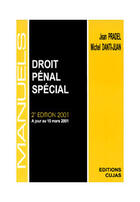 Couverture du livre « Manuel droit penal special (2e ed 2001) » de Juan Pradel/Danti aux éditions Cujas