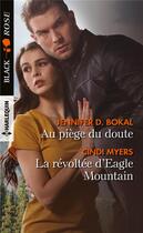 Couverture du livre « Au piege du doute - la revoltee d'eagle mountain » de Bokal/Myers aux éditions Harlequin