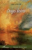 Couverture du livre « Orages désirés » de Rene Lenoir aux éditions L'harmattan