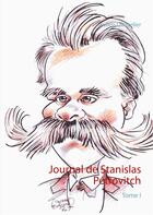 Couverture du livre « Journal de Stanislas Pétrovitch t.1 » de Julien Quittelier aux éditions Books On Demand
